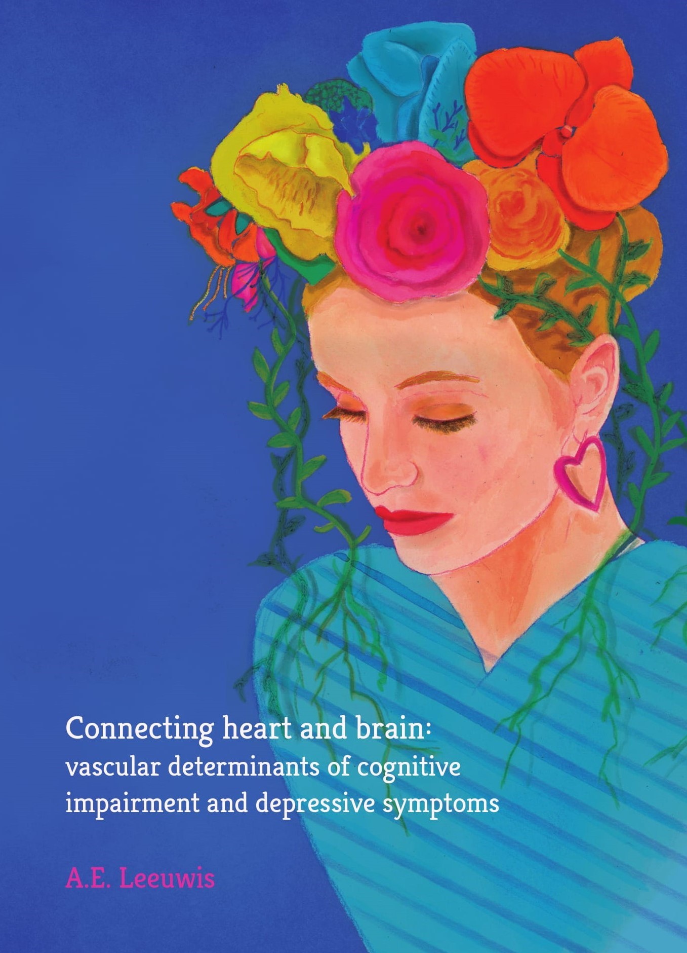 Connecting heart and brain: vascular determinants of cognitive impairment and depressive symptoms door A.E. Leeuwis
