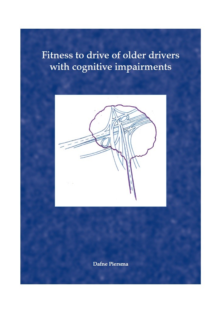 Fitness to drive of older drivers with cognitive impairments door Dafne Piersma